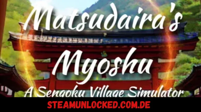 Matsudaira's Myoshu: A Sengoku Village Simulator Free Download