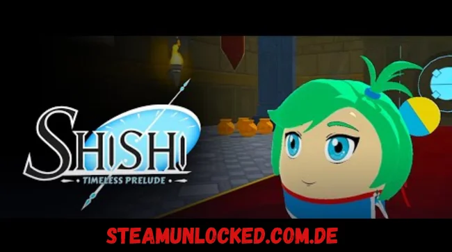 Shishi : Timeless Prelude Free Download