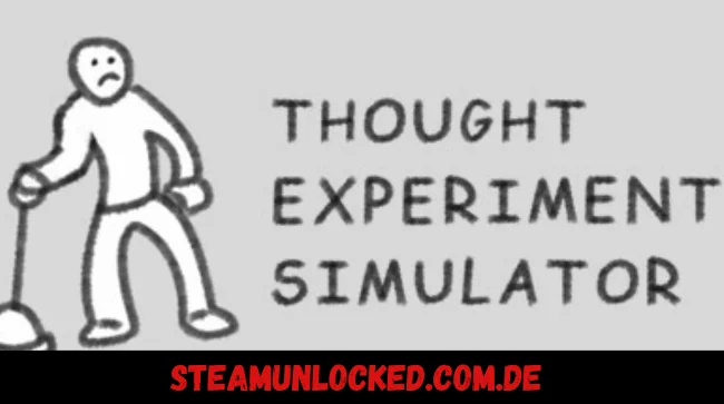 Thought Experiment Simulator Free Download