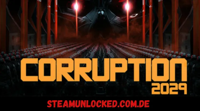 CORRUPTION 2029 Free Download