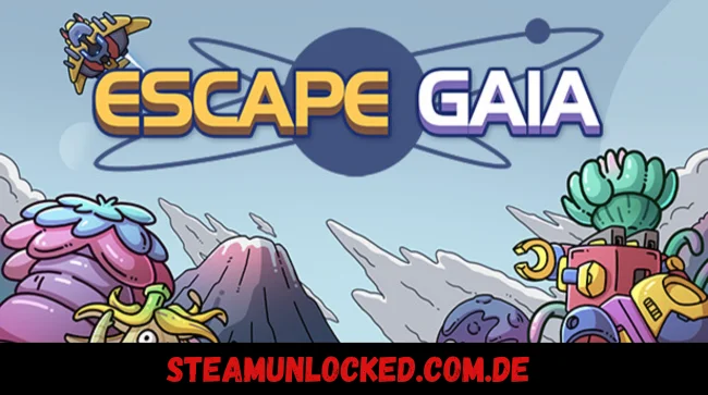 Escape Gaia Free Download