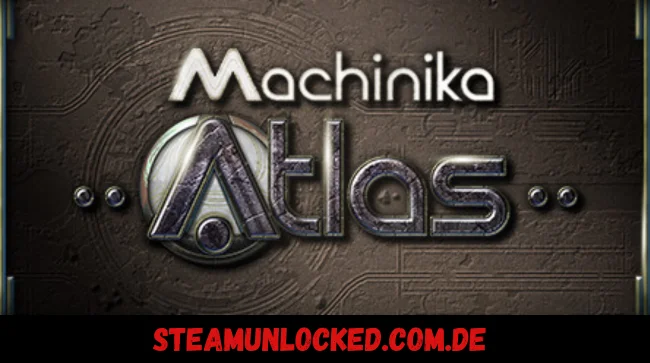 Machinika: Atlas Free Download
