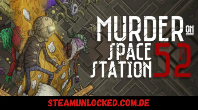 Murder On Space Station 52 Free Download