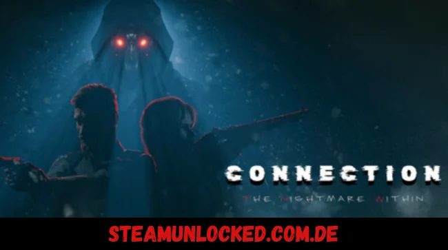 Connection: The Nightmare Within Free Download
