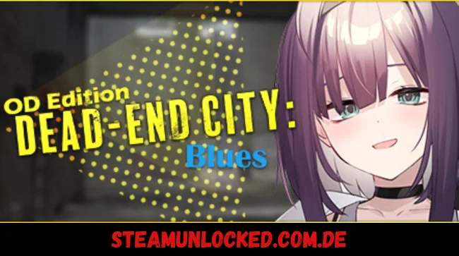 Dead-End City Blues OD Edition Free Download