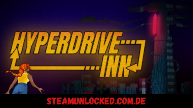 Hyperdrive Inn Free Download