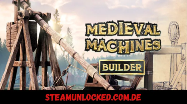Medieval Machines Builder Free Download