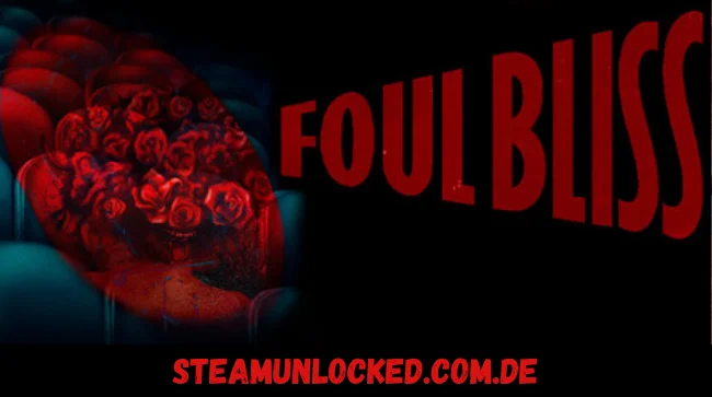 Foul Bliss Free Download