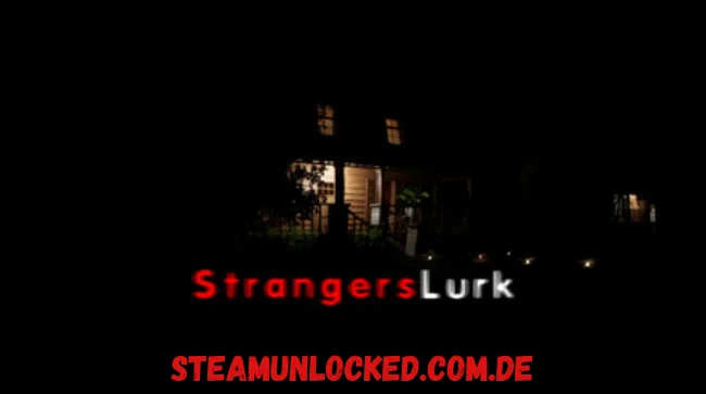 Strangers Lurk Free Download
