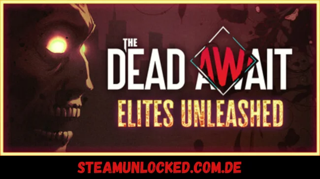 The Dead Await Free Download