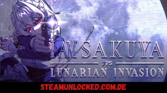 I Am Sakuya FPS: Lunarian Invasion Free Download