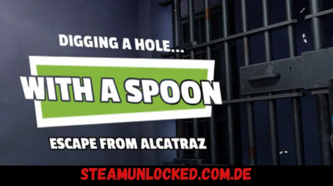 Digging a Hole... with a Spoon... Escape from Alcatraz Free Download