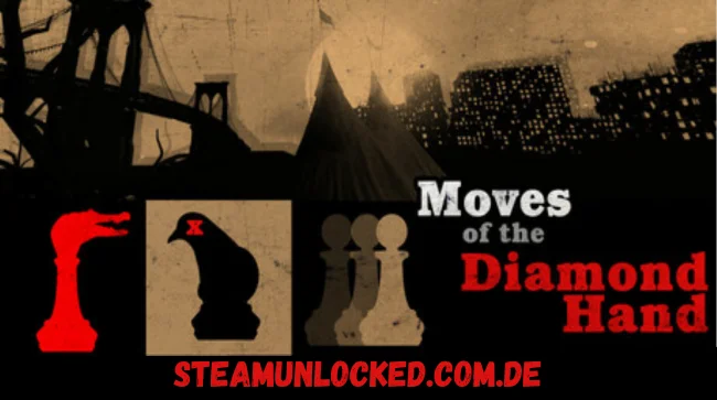 Moves Of The Diamond Hand Free Download